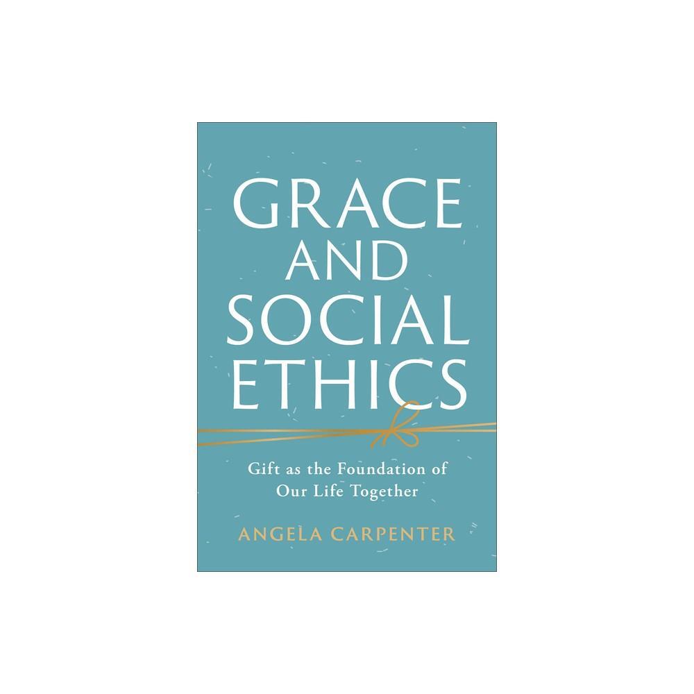 Grace and Social Ethics by Angela Carpenter is a thought-provoking book that delves into the intersection of grace and social ethics. Presented in paperback format, this book offers insightful perspectives on how grace influences our ethical decisions and