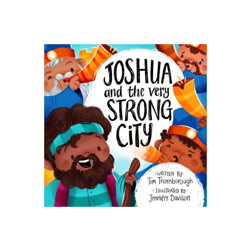 Joshua and the Very Strong City - (Very Best Bible Stories)