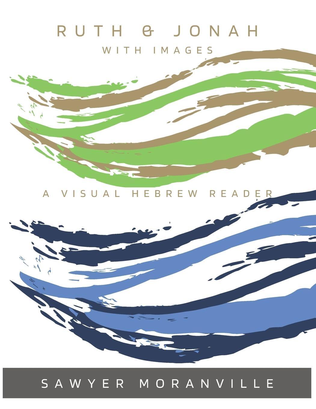 Ruth & Jonah with Images: A Visual Hebrew Reader
