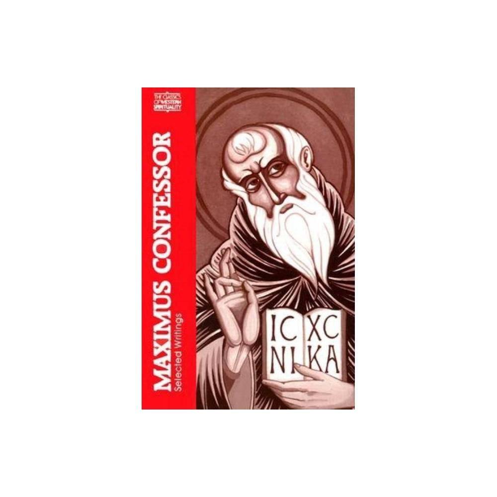 CWS: Maximus the Confessor: Selected Writings