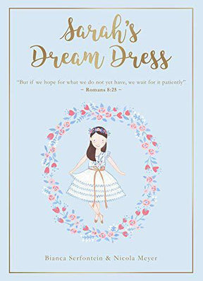 Sarah's Dream Dress by Bianca Serfontein is a captivating hardback book that tells the story of Sarah and her dream dress. Dive into this enchanting tale filled with adventure, dreams, and imagination. This book is a must-have for any book lover looking f