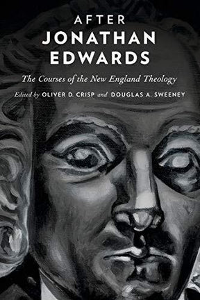 The Courses of the New England Theology

In recent years there has been a flowering of interest in the work of Jonathan Edwards. In the last decade this has been encouraged by the publication of many previously unavailable manuscripts, in th