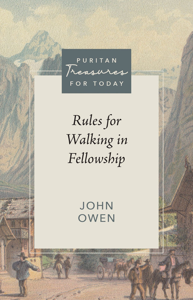 Rules for Walking in Fellowship by John Owen is a valuable addition to the Puritan Treasures for Today series. This paperback book provides timeless insights on the importance of fellowship and offers practical guidelines for believers. With John Owen as 
