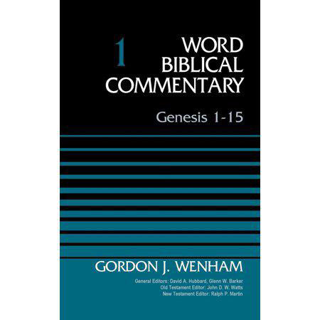 Word Biblical Commentary: Genesis 1-15, Volume 1 (Hardcover)