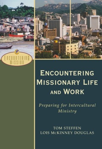 Preparing for Intercultural Ministry

This new volume in the award-winning Encountering Mission series is for current and future missionaries. It provides practical guidance regarding getting ready for the mission field and the realities of life on the fi