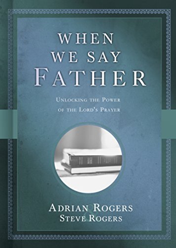 Unlocking the Power of the Lord's Prayer

Adrian Roger's last written manuscript before his passing in 2005, has been edited and brought together by his son Steve, as a final joint work. When We Say Father takes the Lord's Prayer and breaks it down to its