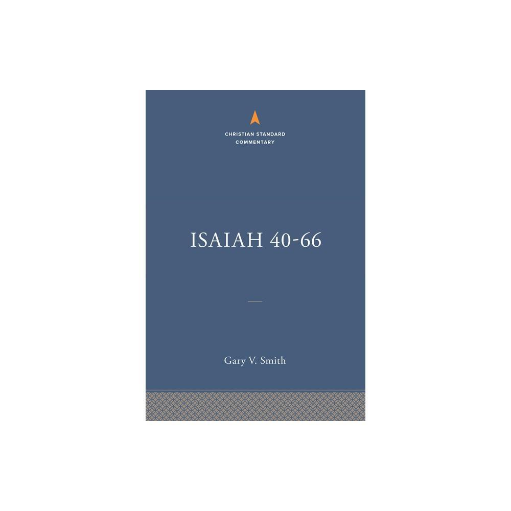 Isaiah 40-66: The Christian Standard Commentary by Gary V. Smith is a comprehensive commentary on the biblical book of Isaiah, specifically focusing on chapters 40 to 66. This hardcover edition provides insightful analysis and interpretations for readers 