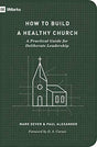 A Practical Guide for Deliberate Leadership

In this practical guide, pastors Mark Dever and Paul Alexander have compiled a practical handbook for pastors and church leaders on how to build a healthy church grounded in the gospel.