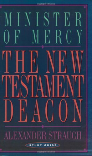The Church's Minister of Mercy

A six-lesson study supplement causes the reader to think more biblically about the deacons, with practical ideas for the work, and for encouragement. This is a matter truly dear to the heart of God.