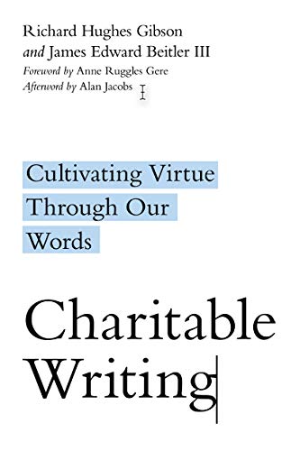 Cultivating Virtue Through Our Words

How might we love God and our neighbors through the task of writing? This book offers a vision for expressing one's faith through writing and for understanding writing itself as a spiritual practice that cultivates vi