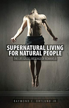 The Life-Giving Message of Romans 8

In this perceptive book Ray Ortlund delves deeply into the spiritual gold of Romans 8. Our appreciation of these wonderful truths will be revitalised.