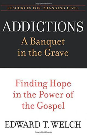 A Banquet in the Grave : Finding Hope in the Power of the Gospel

Will we worship ourselves and our own desires, or will we worship the true God? Scripture reveals addicts' true condition: like guests at a banquet thrown by "the woman Folly," they are alr