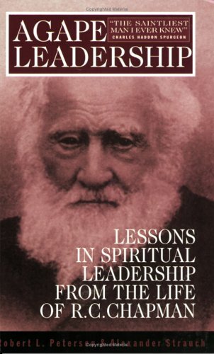 Lessons in Spiritual Leadership from the Life of R.C. Chapman

Today we are desperately in need of examples of true Christian leadership. In the life of Robert Chapman we have such an example. Chapman was a widely respected Christian leader 