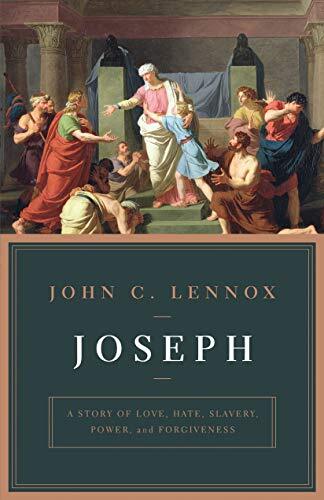 A Story of Love, Hate, Slavery, Power, and Forgiveness

Emphasizing the major themes in the Joseph narrative--such as the sovereignty of God, suffering, temptation, forgiveness, and faith--John Lennox applies the life of Joseph to readers' lives today.