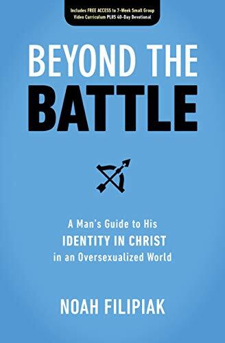 A Man's Guide to His Identity in Christ in an Oversexualized World

Beyond the Battle is an accessible, effective, go-to resource for individual or small group use that brings freedom from sexual temptations and connects men deeply to Jesus.