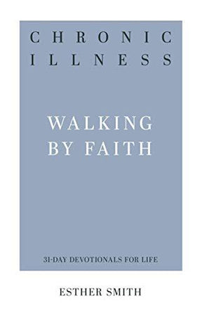 Walking by Faith

"Biblical counselor Esther Smith shows how the gospel enables people with illness to release guilt and shame, balance work and rest, and get through difficult days."--