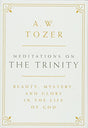 Beauty, Mystery, and Glory in the Life of God

From one of the 20th century's most beloved spiritual writers A. W. Tozer is known for many things. He's known for his powerful writing style. He's known for being vigorously biblical. And he's known for gazi