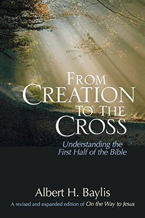 Understanding the First Half of the Bible

This unique and highly readable overview of the Old Testament points to a more personal understanding of God.