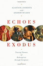 Tracing Themes of Redemption Through Scripture

Exploring the theme of exodus throughout both the Old and New Testaments, this book sheds light on Scripture's unified message of redemption from slavery to sin through Jesus Christ.