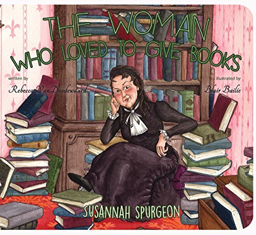 Susannah Spurgeon

What does Mrs. Spurgeon do when her house is full of books? She gets a new house, but she also gets a great idea]] In The Woman Who Loved to Give Books, find lions on a shelf, a bird in a cage, and an opal ring as you read the story of 