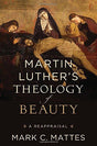 A Reappraisal

Many contemporary theologians seek to retrieve the concept of beauty as a way for people to encounter God. This groundbreaking book argues that while Martin Luther's view of beauty has often been ignored or underappreciated, it has much to 