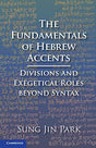 Divisions and Exegetical Roles beyond Syntax

This book is designed to serve as a textbook for intermediate Hebrew students and above. Sung Jin Park presents the fundamental features of the Tiberian Hebrew accents, focusing on their divisions and exegetic