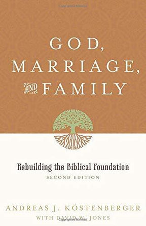Rebuilding the Biblical Foundation

This updated, second edition of Köstenberger and Jones's landmark work tackles the latest debates and cultural challenges to God's plan for marriage and the family and urges a return to a biblical foundation.