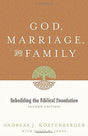 Rebuilding the Biblical Foundation

This updated, second edition of Köstenberger and Jones's landmark work tackles the latest debates and cultural challenges to God's plan for marriage and the family and urges a return to a biblical foundation.
