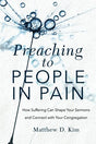 How Suffering Can Shape Your Sermons and Connect with Your Congregation

Offering an important corrective to a pain-averse culture that celebrates individualism and success, experienced preacher and teacher Matthew Kim encourages pastors to preach on the 