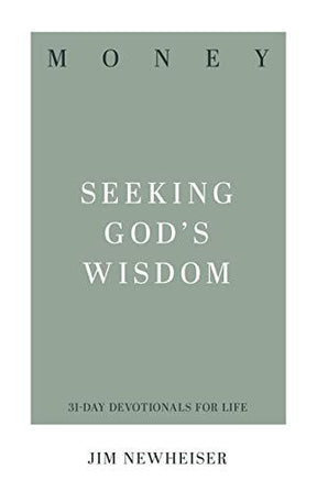 Seeking God's Wisdom

"Do you have money trouble? Biblical counselor Jim Newheiser reorients your heart to worship God rather than wealth and presents the wisdom of Scripture on financial and work-related topics"--
