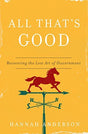 Recovering the Lost Art of Discernment

"And God saw that it was good..." Today, pain, conflict, and uncertainty dominate the headlines and our daily lives are noisy and chaotic--filled with too much information and too little wisdom. No wonder we often f