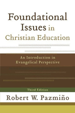 An Introduction in Evangelical Perspective

Updated and revised, this book explores the essential foundations of Christian education that educators draw upon in their thought and practice.