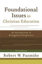 An Introduction in Evangelical Perspective

Updated and revised, this book explores the essential foundations of Christian education that educators draw upon in their thought and practice.