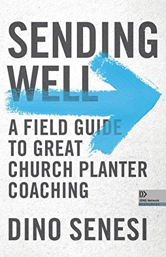 A Field Guide to Great Church Planter Coaching

Sending Well: A Field Guide to Great Church Planter Coaching gives practical steps for creating a system that delivers great coaching to church planters. Whether you are coaching planters or attempting to de