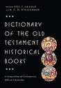 Editors Bill T. Arnold and Hugh G. M. Williamson present more than 160 in-depth articles on the essential historical, literary, theological, interpretive and background topics for studying the historical books of the Old Testament (Joshua, Judges, 1-2 Sam