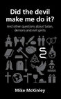 And Other Questions about Satan, Demons and Evil Spirits