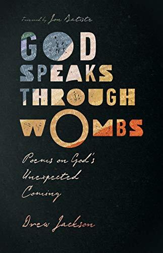 Poems on God's Unexpected Coming

In this dynamic collection of poems, Drew Jackson explores the first eight chapters of Luke's Gospel. These are declarative poems, faithfully proclaiming the gospel story in all its liberative power. Here the gospel is th