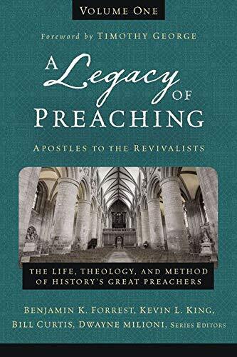 The Life, Theology, and Method of History's Great Preachers

A Legacy of Preaching, Volume One follows the great preachers of history from apostles to the revivalists, in their context, as they approach the theological task of preaching. Thi