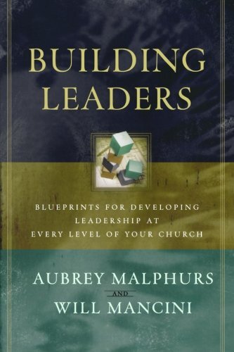 Blueprints for Developing Leadership at Every Level of Your Church

Behind every great ministry is a commitment to develop leaders. This groundbreaking book shows churches---regardless of their size or budget---how to make this a priority.