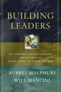 Blueprints for Developing Leadership at Every Level of Your Church

Behind every great ministry is a commitment to develop leaders. This groundbreaking book shows churches---regardless of their size or budget---how to make this a priority.