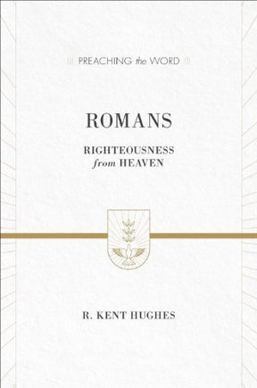 Righteousness from Heaven

This commentary on Romans, redesigned with a new cover and updated ESV Bible references, explores justification by faith, freedom from sin, substitutionary atonement, and God's adoption of sinners. Part of the popular Preaching 