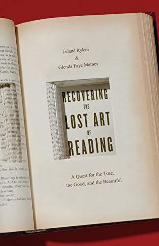 A Quest for the True, the Good, and the Beautiful

In today's technology-driven culture, reading has become a lost art. Recovering the Lost Art of Reading explores the importance of reading generally and of studying the Bible as literature, while giving p