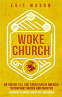 An Urgent Call for Christians in America to Confront Racism and Injustice

"Between the Christianity of this land, and the Christianity of Christ, I recognize the widest possible difference." -Frederick Douglass, 1845 The prophets of old were not easy to 