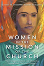 Their Opportunities and Obstacles throughout Christian History

Women have been central to the work of Christian ministry from the time of Jesus to the twenty-first century. Yet the story of Christianity is too often told as a story of men. This accessibl