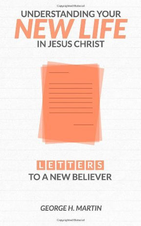 Letters to a New Believer

In this little book, George Martin writes letters to Matthew, a fictional, or perhaps more accurately, a composite character, sort of a spiritual "John Doe." Matthew represents new believers in Jesus Christ: a young boy, a high 