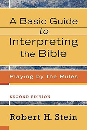 Playing by the Rules

This completely revised edition helps readers identify various biblical genres, understand the meaning of biblical texts, and apply that meaning to contemporary life.