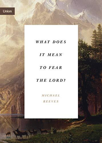 How the Fear of God Delights and Strengthens

In this book, Michael Reeves calls believers to see God as the object of their fear--a fear marked not by anxiety but by reverence and awe.