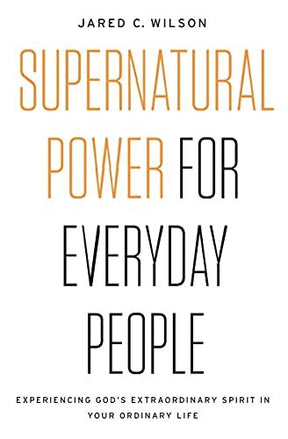Experiencing God's Extraordinary Spirit in Your Ordinary Life

Acclaimed writer and pastor Jared C. Wilson reveals how God has a plan for you that involves doing the ordinary, mundane stuff of life in a supernatural way. Would it change your life to know 