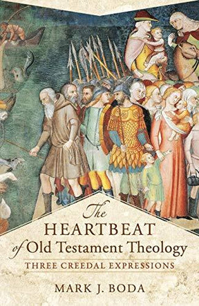 Three Creedal Expressions

This volume explores the theological heartbeat of the Old Testament by examining three big ideas that communicate the Old Testament's redemptive theology. Highly respected scholar Mark Boda shows how three creedal expressions--t