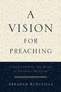 Understanding the Heart of Pastoral Ministry

This book by a well-respected teacher of preachers develops an integrated biblical and theological vision for preaching that addresses the essentials of this most important activity in the church